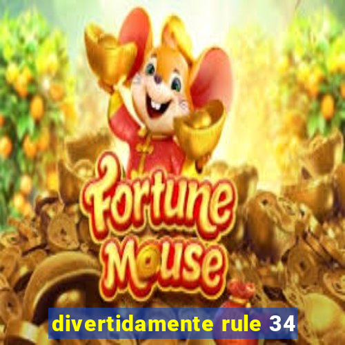 divertidamente rule 34